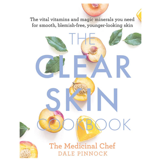 The Clear Skin Cookbook by Dale Pinnock